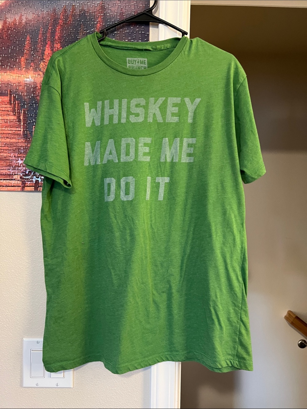 Men's Green 'Whiskey Made Me Do It' Graphic Tee by Buy Me Brunchin